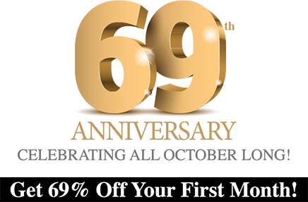 69th Anniversary - Get 69% Off Your First Month!